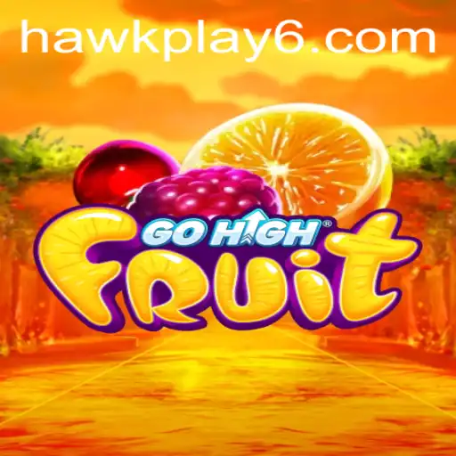Discover the Exciting World of GoHighFruit: The Innovative Game That Redefines Fun