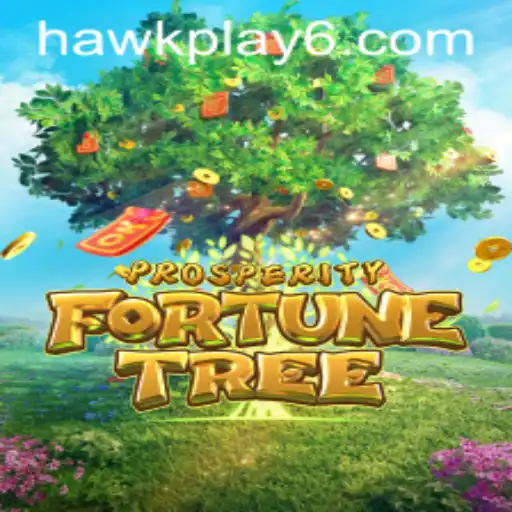 Experience the Thrill of ProsperityFortuneTree with Hawkplay: A Unique Gaming Adventure